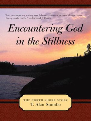 cover image of Encountering God In The Stillness